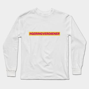 #Geringverdiener - FDP Memes Long Sleeve T-Shirt